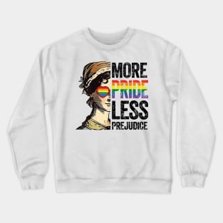 More Pride Less Prejudice Lgbt Gay Proud Ally Pride Month Crewneck Sweatshirt